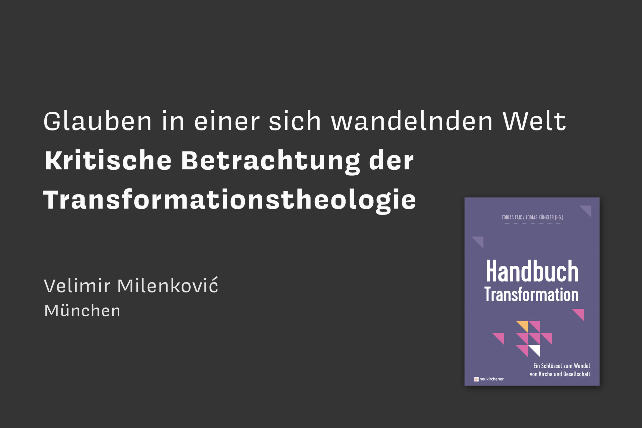 Transformationstheologie Velimir Milenkovic Tobias Faix Thorsten Dietz transformatorische Theologie CVJM Kassel